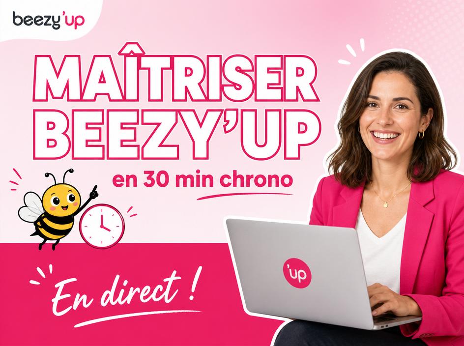 Maîtriser Beezy'Up en 30 min chrono